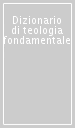 Dizionario di teologia fondamentale