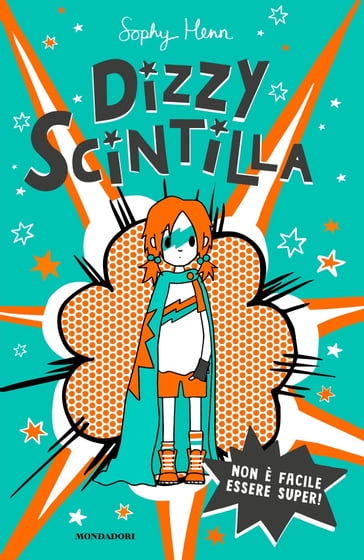 Dizzy Scintilla - Sophy Henn