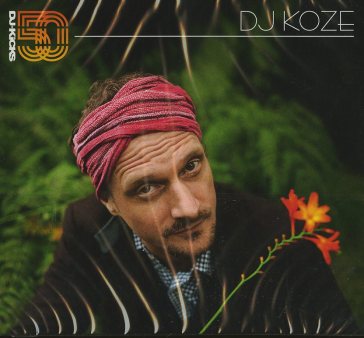 Dj kicks - DJ Koze