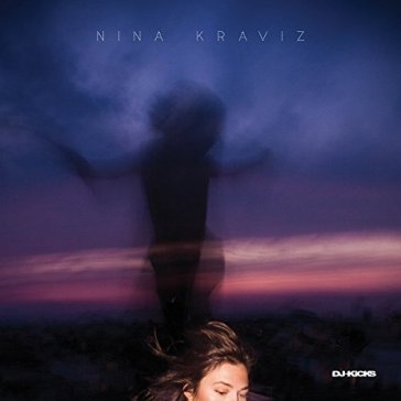 Dj kicks - KRAVIZ NINA