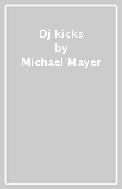 Dj kicks