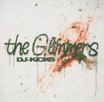 Dj kicks - The Glimmers