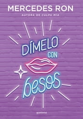 Dímelo con besos (Dímelo 3)