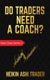 Do Traders Need a Coach?