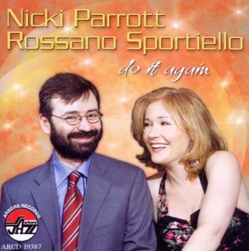 Do it again - NICKI & ROSSANNO PARROTT
