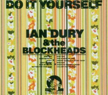 Do it yourself - IAN & BLOCKHEA DURY