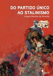 Do partido único ao stalinismo