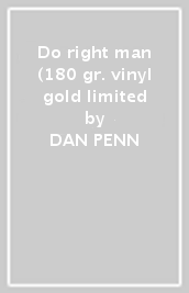 Do right man (180 gr. vinyl gold limited