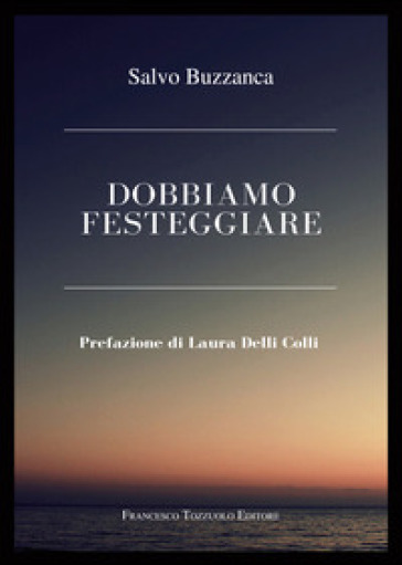 Dobbiamo festeggiare - Salvo Buzzanca