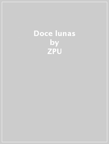 Doce lunas - ZPU