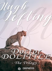 Doctor Dolittle - The Trilogy
