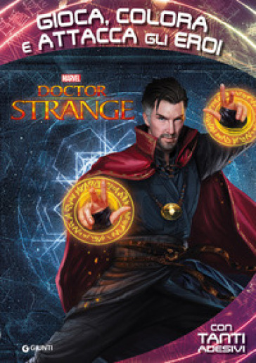 Doctor Strange. Gioca, colora attacca gli eroi. Con adesivi. Ediz. illustrata