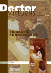 Doctor Virtualis. 14: Filosofie francescane