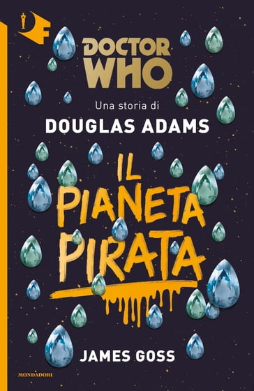 Doctor Who. Il Pianeta Pirata - Douglas Adams