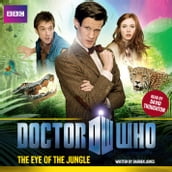 Doctor Who: The Eye Of The Jungle