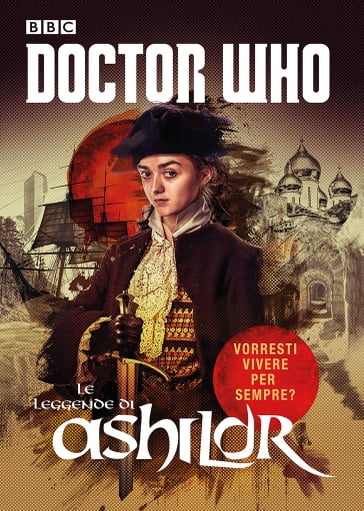 Doctor Who - Le leggende di Ashildr - A.A.V.V.