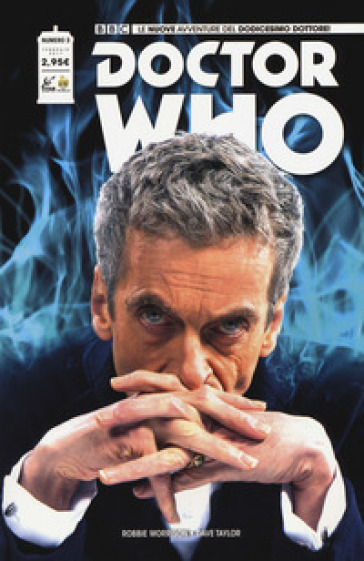 Doctor Who. Le nuove avventure del dodicesimo dottore. Vol. 3 - Robbie Morrison