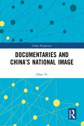 Documentaries and China s National Image