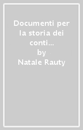 Documenti per la storia dei conti Guidi in Toscana. Le origini e i primi secoli 887-1164