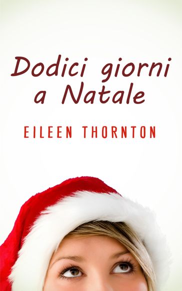 Dodici giorni a Natale - Eileen Thornton