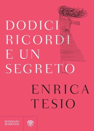 Dodici ricordi e un segreto - Enrica Tesio