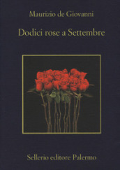 Dodici rose a Settembre