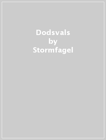 Dodsvals - Stormfagel
