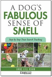A Dog s Fabulous Sense Of Smell