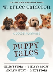 A Dog s Purpose Puppy Tales Collection