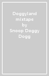 Doggyland mixtape