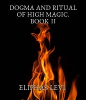 Dogma and Ritual of High Magic. Book II