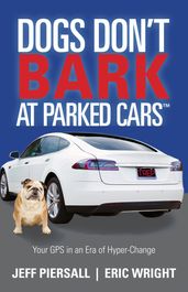 Dogs Don t Bark at Parked Cars