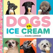 Dogs vs. Ice Cream