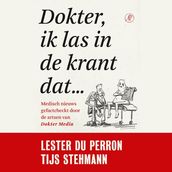 Dokter, ik las in de krant dat...