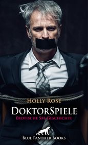 DoktorSpiele Erotische SM-Geschichte