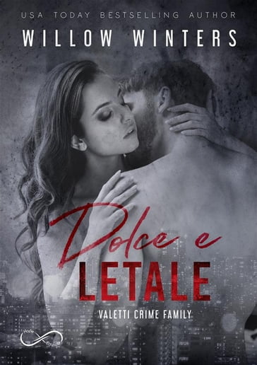 Dolce e letale - Willow Winters