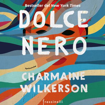 Dolce nero - Charmaine Wilkerson