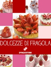 Dolcezze di fragola