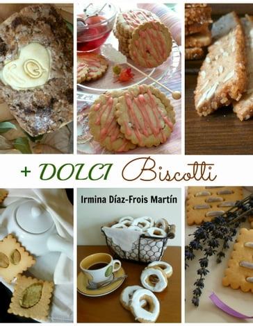 +Dolci Biscotti - Irmina Díaz-Frois Martín