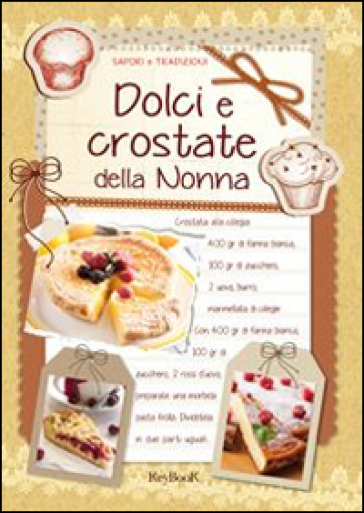 Dolci e crostate della nonna