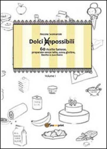 Dolci impossibili - Nicole Scevaroli