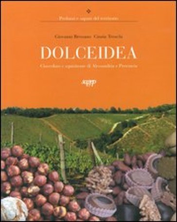 Dolcidea - Cinzia Trenchi - Giovanni Bressano