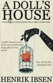 A Doll s House: With 15 Illustrations and a Free Audio Link