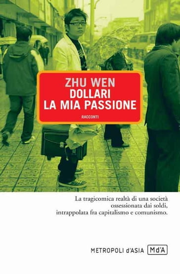 Dollari la mia passione - Wen Zhu