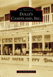 Dolle s Candyland, Inc.