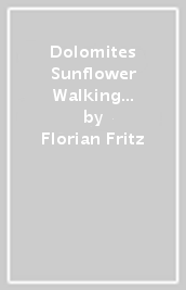 Dolomites Sunflower Walking Guide Vol 1 - North and West