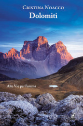 Dolomiti. Alte vie per l