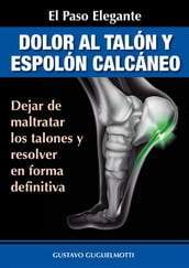 Dolor en los talones y Espolón calcáneo