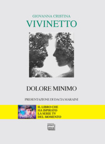 Dolore minimo - Giovanna Cristina Vivinetto