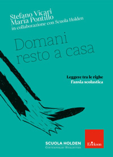 Domani resto a casa - Stefano Vicari - Libro - Mondadori Store